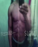 Slow  (2011)