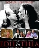 Edie &amp; Thea: A Very Long Engagement  (2009)