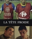 La tête froide  (2012)