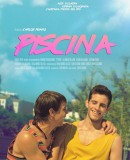 Piscina / The Swimming Pool  (2017)