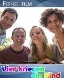 Vier kriegen ein Kind / Four have a child  (2014)