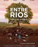 Entre ríos: todo lo que no dijimos  (2014)