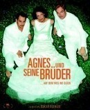 Agnes und seine Brüder / Agnes a jeho bratři  (2004)