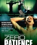 Zero Patience / Pacient nula  (1993)
