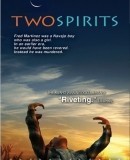 Two Spirits  (2009)