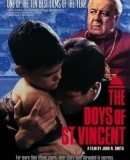 The Boys of St. Vincent  (1992)