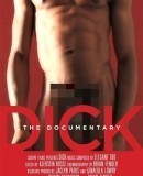 Dick: The Documentary  (2013)