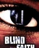 Blind Faith / Slepá víra   (1998)