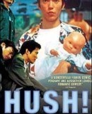 Hush!  (2001)