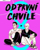 Od první chvíle