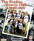 The Broken Hearts Club / Klub zlomených srdcí  (2000)