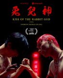 Kiss of the Rabbit God  (2018)