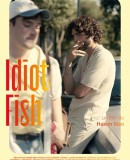 Idiot Fish