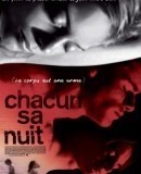 Chacun sa nuit / One to Another  (2006)