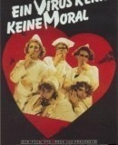 Ein Virus kennt keine Moral / A Virus Knows No Morals / Virus nezná žádnou morálku  (1986)