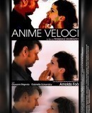 Anime veloci  (2006)