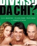 Diverso da chi?  (2009)