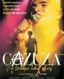 Cazuza: O Tempo Não Pára  (2004)