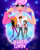 Maxxie LaWow: Drag Super-shero