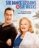 Six Dance Lessons in Six Weeks  (2014)
