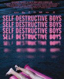 Self Destructive Boys  (2018)