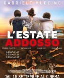 L&#039;estate addosso / Summertime / O cestování s láskou  (2016)