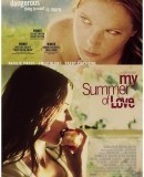 My Summer of Love /  Moje léto lásky  (2004)