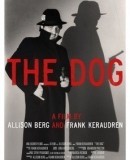 The Dog  (2013)