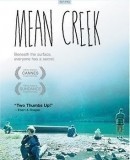 Mean Creek / Zátoka ticha  (2004)