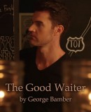 The Good Waiter  (2016)