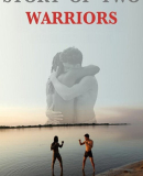 Historia de dos guerreros/