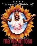 Ma vie en rose / Můj růžový život  (1997)