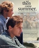 And Then Came Summer  (2000)