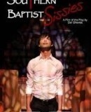 Southern Baptist Sissies  (2013)