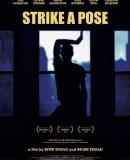 Strike a Pose  (2016)