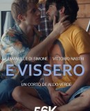 E vissero