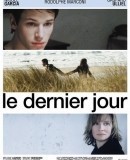 Le dernier jour / The Last Day  (2004)