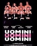 Uomini uomini uomini / Men Men Men  (1995)