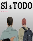 Sí a todo  (2016)