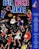 Aquesta nit o mai / Esta Noche o Jamás  (1992)