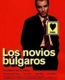 Los novios búlgaros / Bulgarian Lovers  (2003)