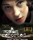 A Woman Reported  (2004)