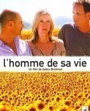 L&#039;homme de sa vie / Muž jeho života  (2006)