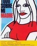 Todo sobre mi madre / Vše o mé matce  (1999)