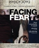 Facing Fear  (2013)