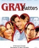 Gray Matters / Ta záležitost s Gray  (2006)