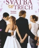 Imagine Me &amp; You / Svatba ve třech  (2005)