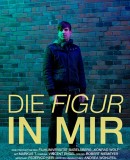 Die Figur in mir / The Character Inside Me  (2016)