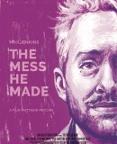 The Mess He Made / Bezčasí  (2017)