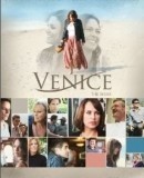 Venice the Series  (2009)